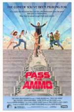 Watch Pass the Ammo Watch123movies