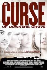 Watch The Curse of Downers Grove Watch123movies