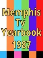 Watch 1987 Best of Memphis TV Yearbook Volume 4 Watch123movies