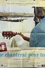 Watch Je chanterai pour toi Watch123movies