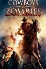 Watch Cowboys vs. Zombies Watch123movies