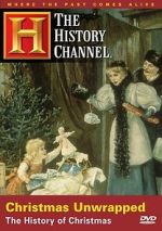 Watch Christmas Unwrapped: The History of Christmas Watch123movies