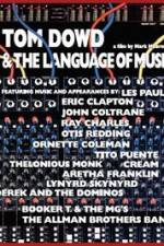 Watch Tom Dowd & the Language of Music Watch123movies
