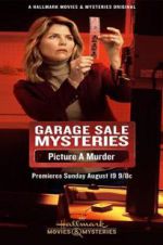 Watch Garage Sale Mysteries: Picture a Murder Watch123movies