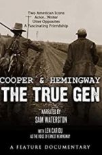Watch Cooper and Hemingway: The True Gen Watch123movies