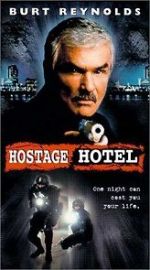 Watch Hard Time: Hostage Hotel Watch123movies