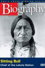 Watch A&E Biography - Sitting Bull: Chief of the Lakota Nation Watch123movies