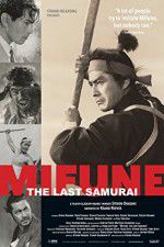 Watch Mifune The Last Samurai Watch123movies