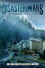 Watch Disaster Wars: Earthquake vs. Tsunami Watch123movies