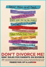 Watch Don\'t Divorce Me! Kids\' Rules for Parents on Divorce Watch123movies