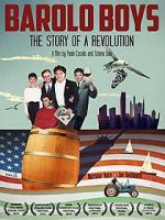 Watch Barolo Boys. The Story of a Revolution Watch123movies