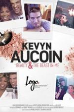 Watch Kevyn Aucoin Beauty & the Beast in Me Watch123movies