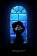 Watch This Dark Thought (Short 2019) Watch123movies