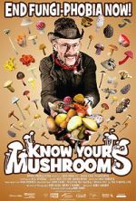 Watch Know Your Mushrooms Watch123movies