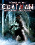 Watch Legend of the Goatman: Horrifying Monsters, Cryptids and Ghosts Watch123movies
