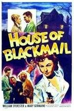 Watch House of Blackmail Watch123movies