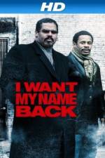 Watch I Want My Name Back Watch123movies