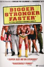 Watch Bigger Stronger Faster* Watch123movies