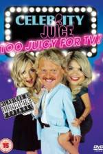 Watch Celebrity Juice - Too Juicy For TV Watch123movies