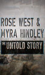 Watch Rose West and Myra Hindley - The Untold Story Watch123movies