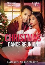 Watch A Christmas Dance Reunion Watch123movies
