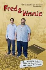 Watch Fred & Vinnie Watch123movies