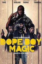 Watch Dope Boy Magic Watch123movies