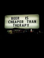 Watch Beer Is Cheaper Than Therapy Watch123movies