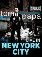 Watch Tom Papa: Live in New York City Watch123movies