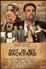 Watch Not in My Backyard Watch123movies