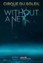 Watch Cirque du Soleil: Without a Net Watch123movies