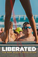 Watch Liberated: The New Sexual Revolution Watch123movies