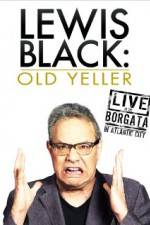 Watch Lewis Black: Old Yeller - Live at the Borgata Watch123movies