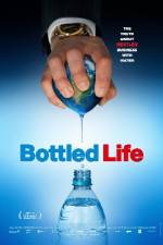Watch Bottled Life: Nestle's Business with Water Watch123movies