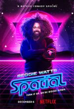 Watch Reggie Watts: Spatial Watch123movies