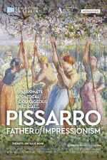 Watch Exhibition On Screen: Pissarro: Father of Impressionism Watch123movies