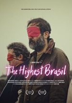 Watch The Highest Brasil Watch123movies
