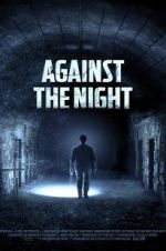 Watch Against the Night Watch123movies