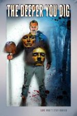 Watch The Deeper You Dig Watch123movies