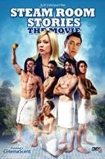 Watch Steam Room Stories: The Movie! Watch123movies