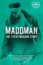 Watch Maddman: The Steve Madden Story Watch123movies