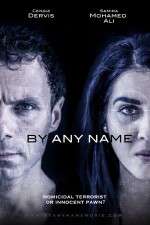 Watch By Any Name Watch123movies