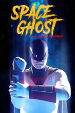 Watch Space Ghost (Short 2021) Watch123movies
