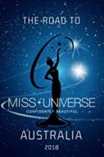 Watch The Road to Miss Universe Australia Watch123movies