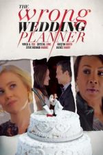 Watch The Wrong Wedding Planner Watch123movies