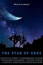 Watch The Star of Eros Watch123movies