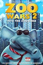 Watch Zoo Wars 2 Watch123movies