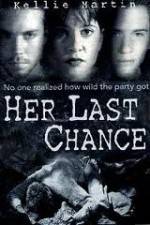 Watch Her Last Chance Watch123movies