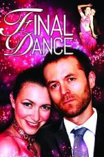 Watch Final Dance Watch123movies