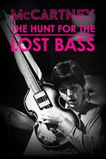 Watch McCartney: The Hunt for the Lost Bass Watch123movies